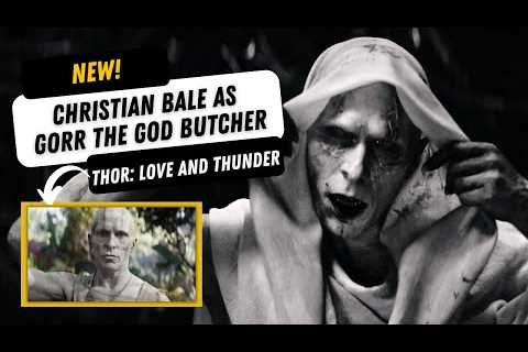 Thor: Love and Thunder (2022) Trailer 2 featuring Christian Bale