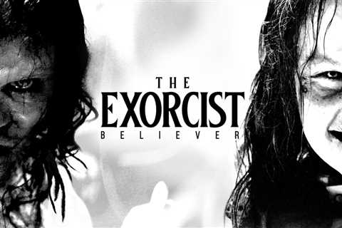 ‘The Exorcist: Believer’: How to Watch & Stream the Movie Online