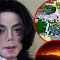 Michael Jackson's Neverland Ranch Imperiled by SoCal Wild Fire