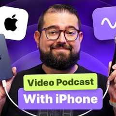 Video Podcast with iPhone 15: Beginner to Advanced Setups!
