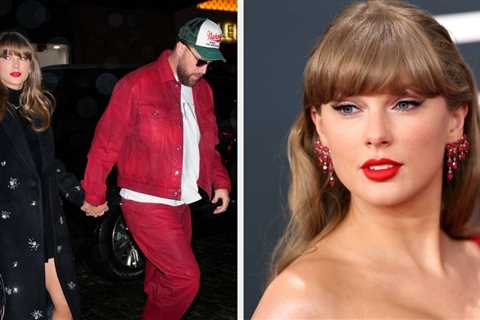 There Are New Reports On Taylor Swift's Relationship With Travis Kelce After Her Demanding And..