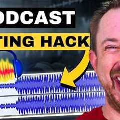 Save HOURS with Those 3 Simple Audacity Podcast Editing Tips