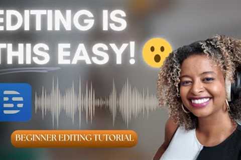 Complete Podcast Editing Tutorial for Beginners