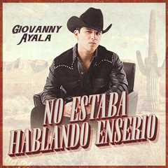 Giovanny Ayala Captures First Billboard No. 1 With ‘No Estaba Hablando EnSerio’