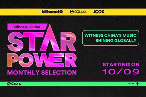Billboard China Partners With Tencent Music Entertainment to Launch Star Power Monthly Selection