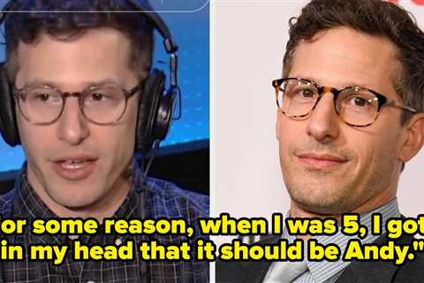 It Turns Out Andy Samberg Actually Changed His First Name To “Andy” When He Was Five Years Old, And ..