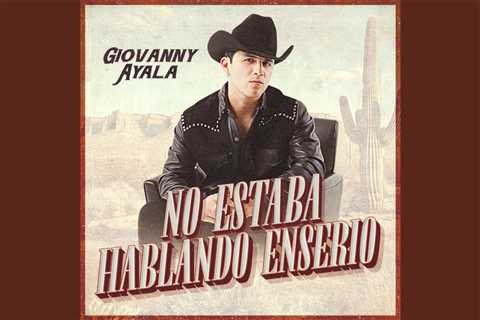 Giovanny Ayala Captures First Billboard No. 1 With ‘No Estaba Hablando EnSerio’