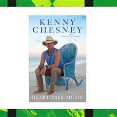 Kenny Chesney Shares His Ultimate Playlist From His Memoir ‘Heart Life Music’ — And the Stories..