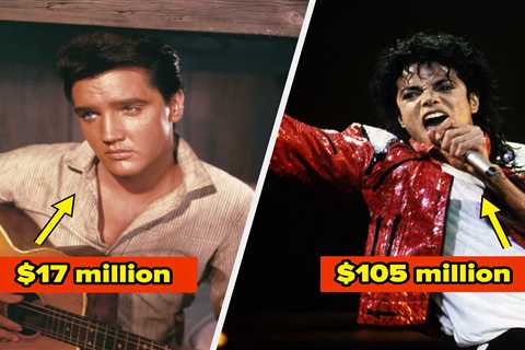 These 13 Celebrities Are Still Making More Money After Death Than Most Of Us Right Now