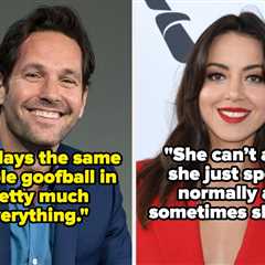 People Are Sharing Actors Who Aren't Acting, Just Playing Themselves, And I Wanna Know If You Agree ..