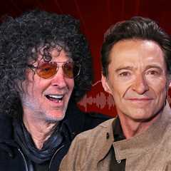 Howard Stern Tells Hugh Jackman He'd Give Him a Handjob