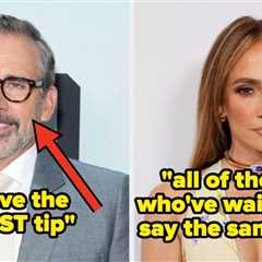She Was A Nightmare: Servers Are Revealing Which Celebrities Are The Best (And Worst) Tippers, And..