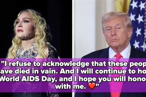 Madonna Blasted Trump For Refusing To Acknowledge World AIDS Day, Saying It's Absurd, It's..