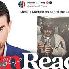 Ben Reacts: The U.S. Takes Down Maduro