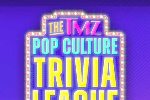 Watch 'The New TMZ Pop Culture Trivia League' Now!