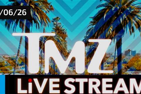 TMZ Streaming Live, Come Into Our Newsroom and Watch Things Happen!