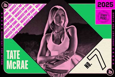 Billboard’s Greatest Pop Stars of 2025: No. 7 — Tate McRae