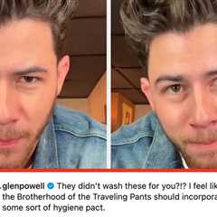 They Didn’t Wash These For You?!?”: Glen Powell Said What We’re All Thinking After Nick Jonas Found ..