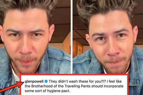 They Didn’t Wash These For You?!?”: Glen Powell Said What We’re All Thinking After Nick Jonas Found ..