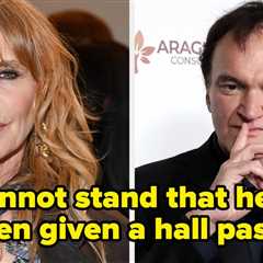 It's Just Racist And Creepy: Rosanna Arquette Is Calling Out Quentin Tarantino’s Use Of The N-Word..