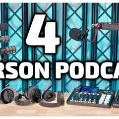 Everything You Need for The BEST 4 Person Podcast!