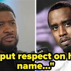 “I Don't Have Anything Negative To Say”: Usher Urged People Not To Forget Diddy’s “Greatness”..