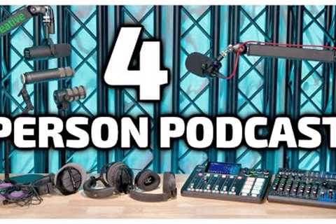 Everything You Need for The BEST 4 Person Podcast!