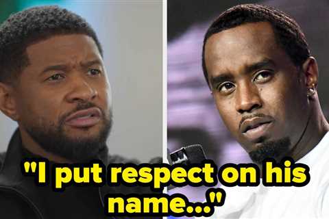 “I Don't Have Anything Negative To Say”: Usher Urged People Not To Forget Diddy’s “Greatness”..
