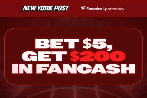 Fanatics Sportsbook promo code NYPOST: Bet $5, get $200 FanCash for Knicks vs. Bulls