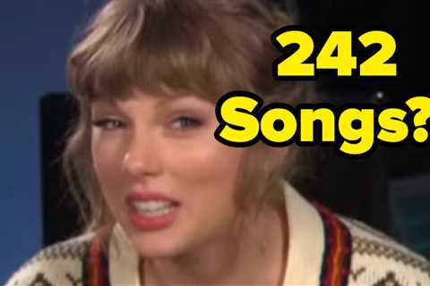 How Many Of Taylor Swift's Songs Do You ACTUALLY Like?