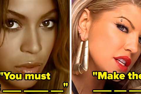 You're Not A True Millennial If You Can't Complete These 2000s Pop Song Lyrics