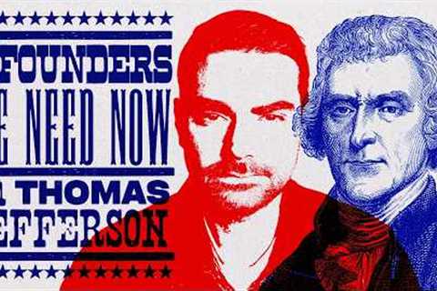 Ep 1. THE DIPLOMAT: THOMAS JEFFERSON