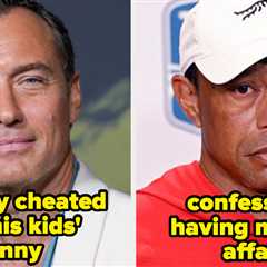 I Was Unfaithful. I Had Affairs: 17 Celebrity Cheating Scandals That Were So Explosive, They..
