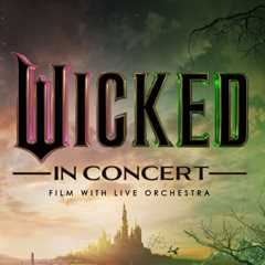 ‘Wicked’ Is Going on Tour With a Live Symphony Orchestra