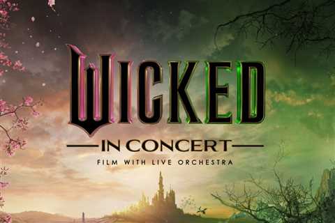 ‘Wicked’ Is Going on Tour With a Live Symphony Orchestra
